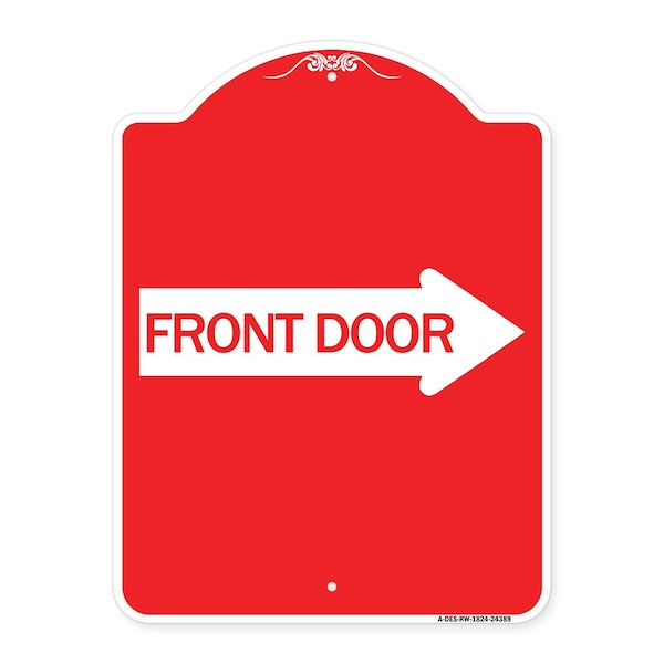 Signmission Designer Series Front Door W/ Right Arrow, Red & White Aluminum Sign, 18" x 24", RW-1824-24389 A-DES-RW-1824-24389 - main